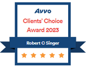 Avvo Clients' Choice Award 2023 | Robert C Singer | 5 Stars